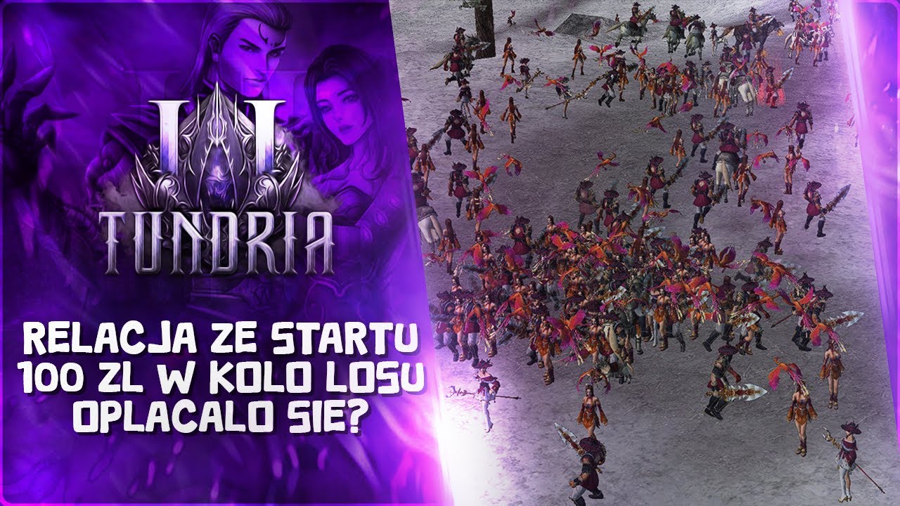Miniaturka - TUNDRIA2 #1 -  RELACJA ZE STARTU, 100 ZŁ W KOŁO LOSU CZY WARTO? [REUPLOAD]