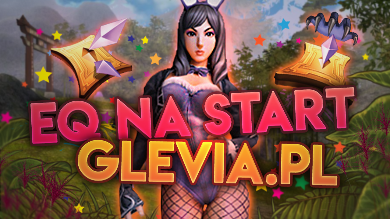Miniaturka - NIESKOŃCZONE ITEMY NA START - GLEVIA.PL [#4]